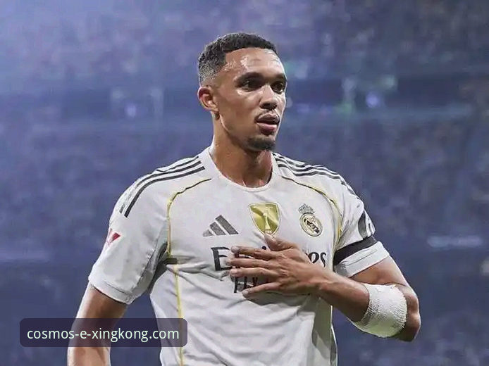 星空APP苹果最新版 皇马球星场外小插曲详解:从阿诺德事件看体育资讯获取新趋势